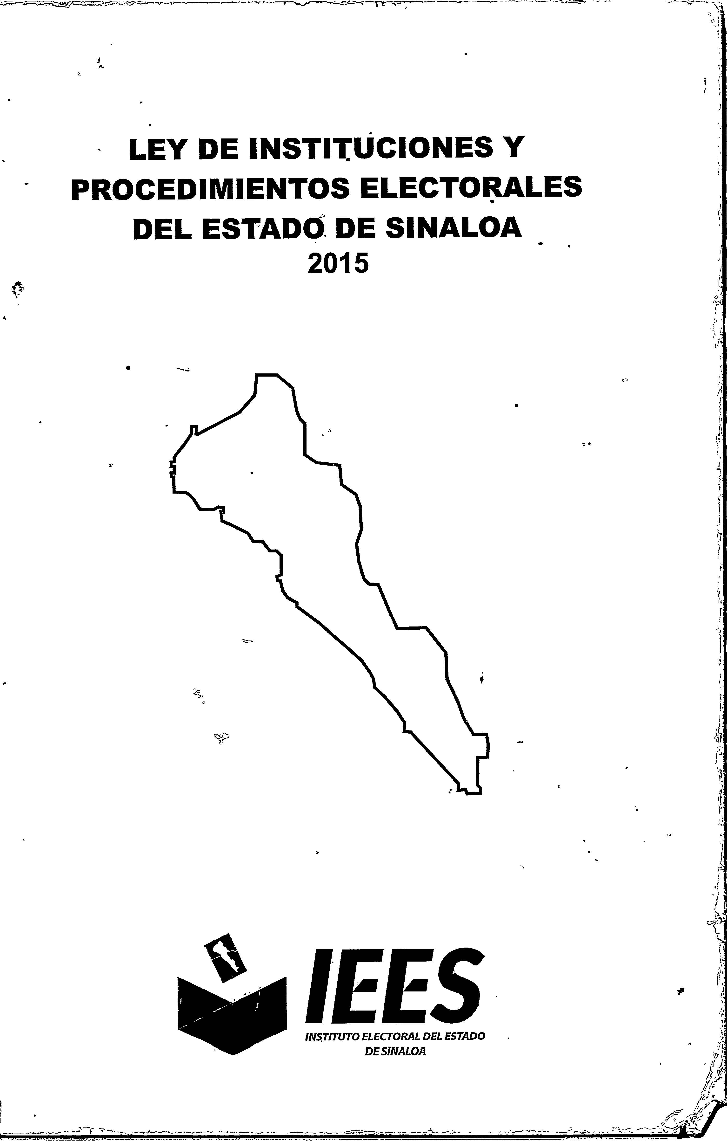 Ley de Instituciones y Procedimientos Electorales del Estado de Sinaloa 2015